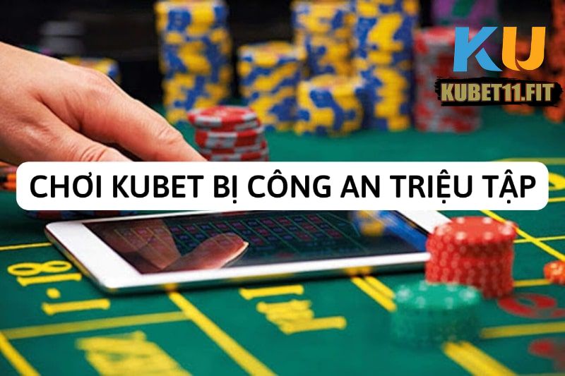 Hành vi rút tiền tại Kubet11 bị công an triệu tập