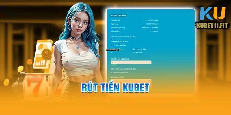 Nằm lòng các lưu ý khi thực hiện rút tiền tại Kubet11